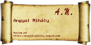 Angyal Mihály névjegykártya